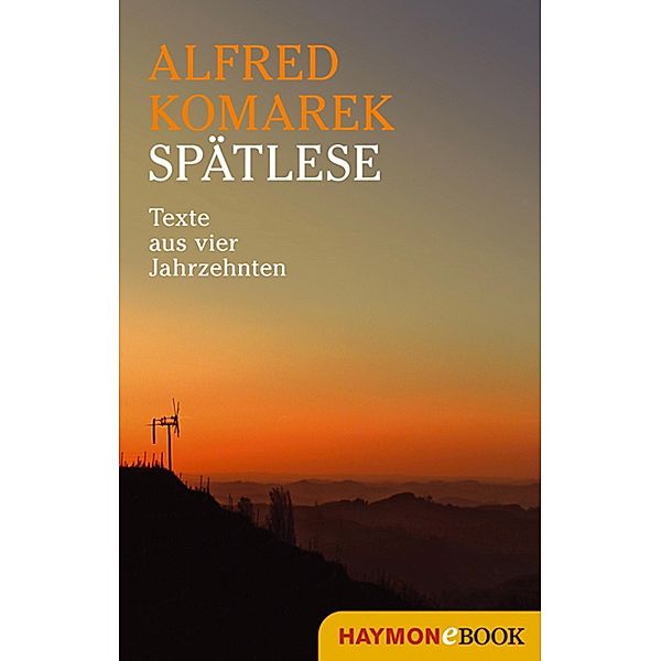 Spätlese, Alfred Komarek