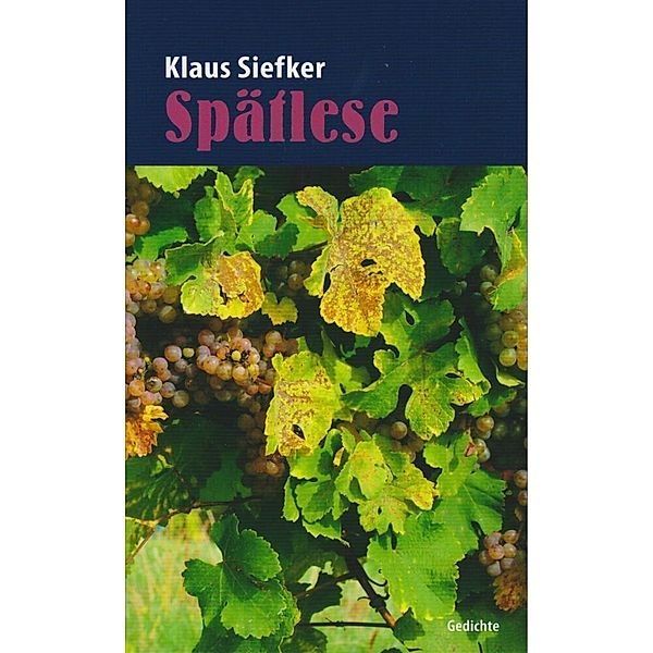 Spätlese, Klaus Siefker