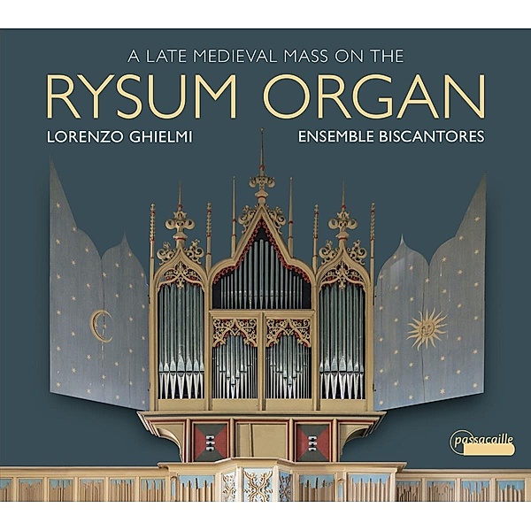 Spätmittelalterliche Messe Auf Der Rysum Orgel, Lorenzo Ghielmi, Ensemble Biscantores