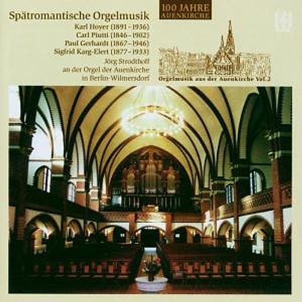 Spätromantische Orgelmusik 2, Jörg Strodthoff