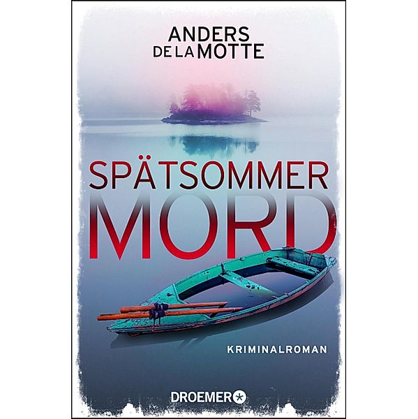 Spätsommermord, Anders de la Motte