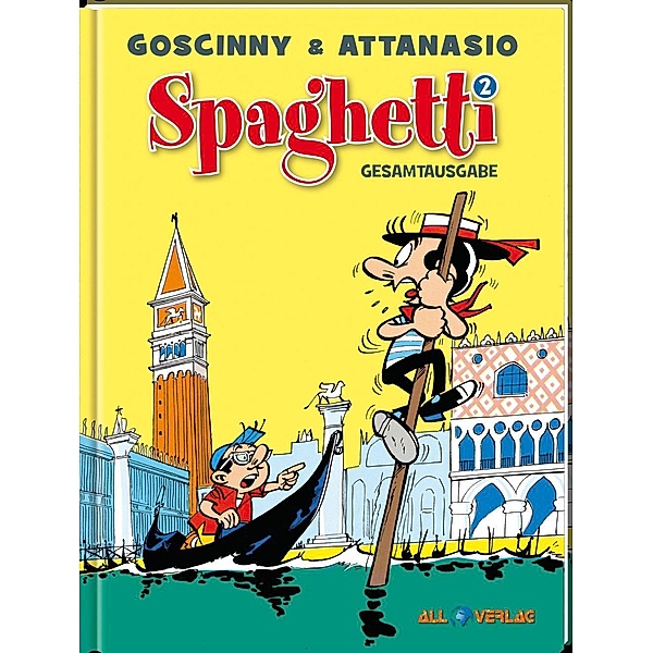 Spaghetti - Gesamtausgabe 2, Dino Attanasio, René Goscinny
