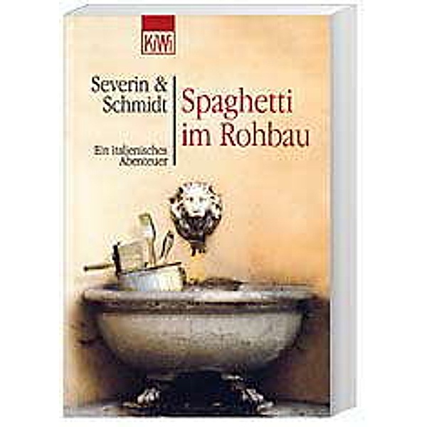 Spaghetti im Rohbau, Sven Severin, Susanne Schmidt
