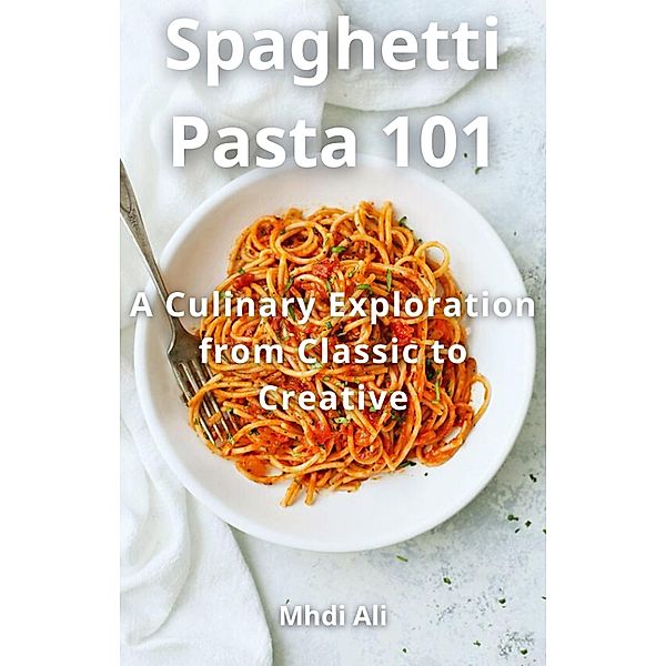 Spaghetti Pasta 101, Mhdi Ali