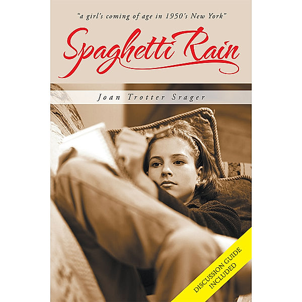 Spaghetti Rain, Joan Trotter Srager