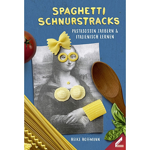 Spaghetti schnurstracks, Heike Hoffmann