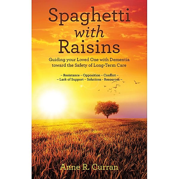 Spaghetti with Raisins, Anne R. Curran