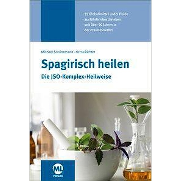 Spagirisch heilen, Herta Richter, Michael Schünemann
