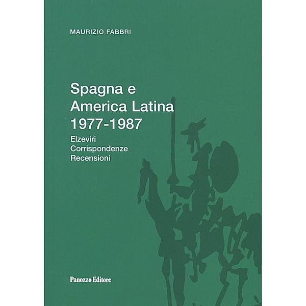 Spagna e America latina / Biblioteca di Spicilegio Moderno, Fabbri Maurizio