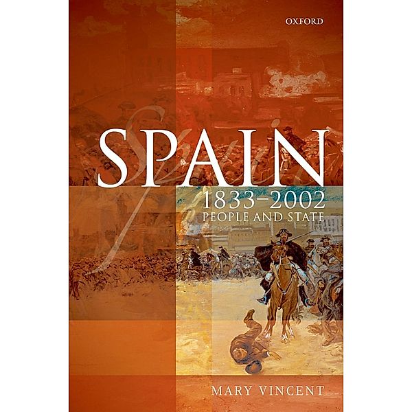 Spain, 1833-2002, Mary Vincent