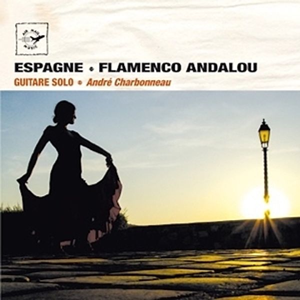Spain Flamenco Andalou, André Charbonneau