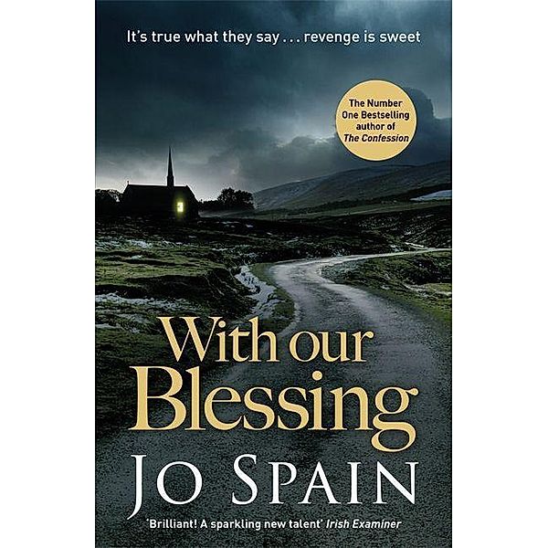 Spain, J: With Our Blessing, Jo Spain