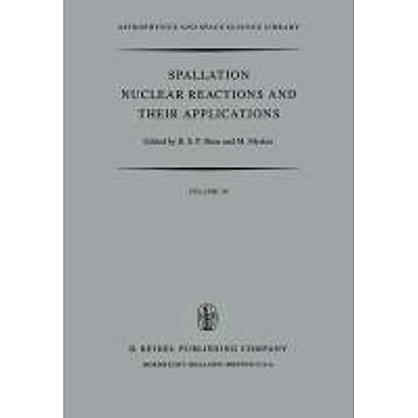 Spallation Nuclear Reactions and their Applications / Astrophysics and Space Science Library Bd.59