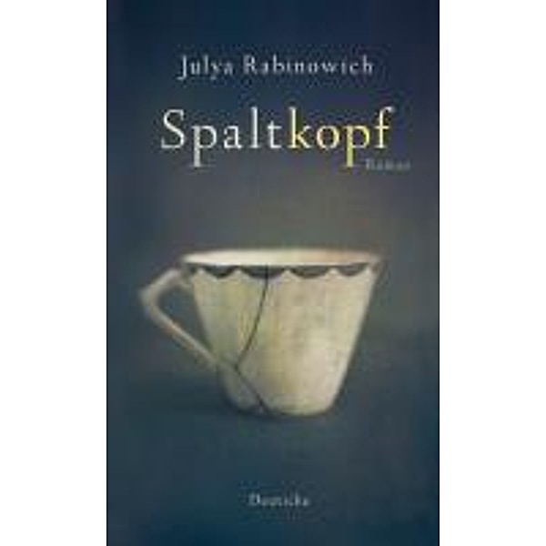 Spaltkopf, Julya Rabinowich