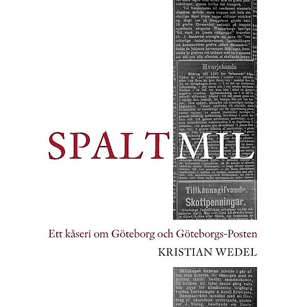 Spaltmil, Kristian Wedel