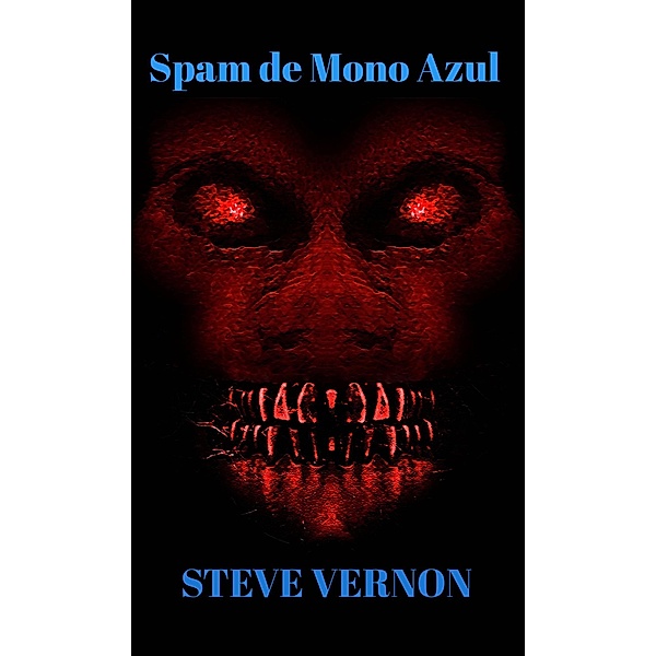 Spam de Mono Azul, Steve Vernon