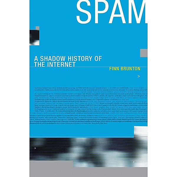 Spam / Infrastructures, Finn Brunton