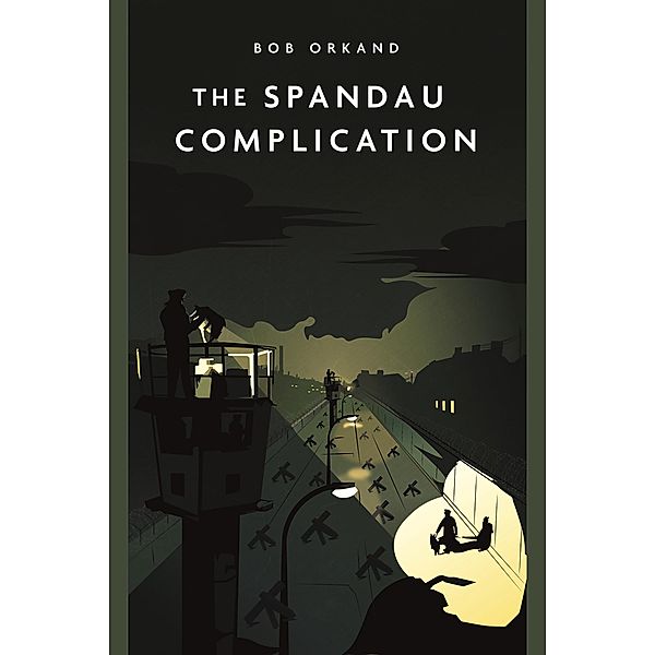 Spandau Complication / Casemate Fiction, Orkand Bob Orkand