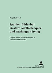 Spanien-Bilder bei Gustavo Adolfo Bécquer und Washington Irving. Birgit Behrendt, - Buch - Birgit Behrendt,