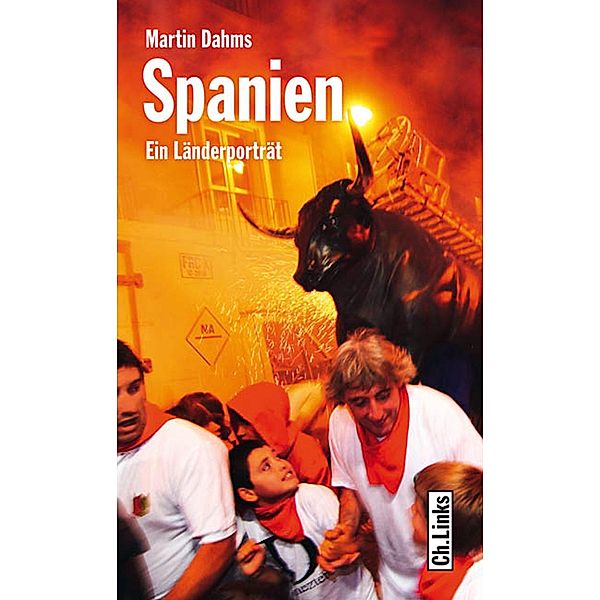 Spanien / Ch. Links Verlag, Martin Dahms