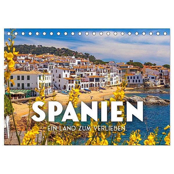 Spanien - ein Land zum Verlieben. (Tischkalender 2024 DIN A5 quer), CALVENDO Monatskalender, SF