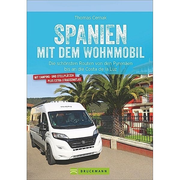 Spanien / mit dem Wohnmobil Bd.8, Thomas Cernak