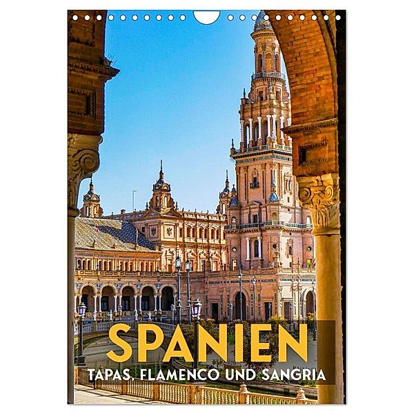 Spanien - Tapas, Flamenco und Sangria (Wandkalender 2024 DIN A4 hoch), CALVENDO Monatskalender, SF