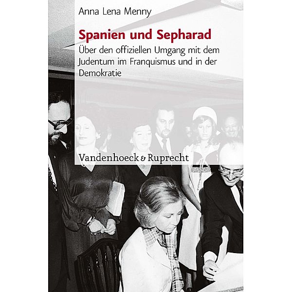 Spanien und Sepharad / Jüdische Religion, Geschichte und Kultur, Anna Lena Menny