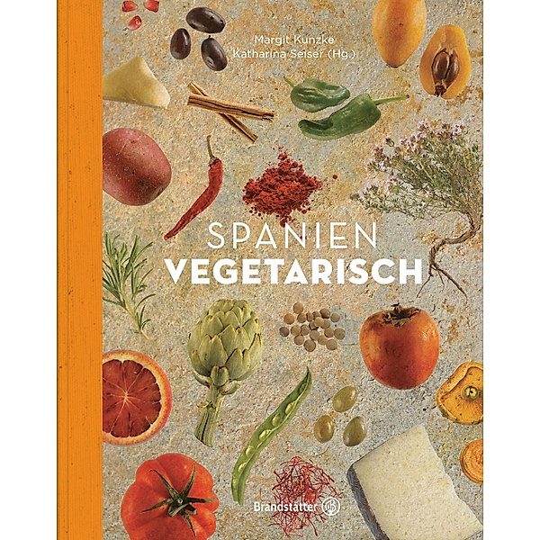 Spanien vegetarisch / Vegetarische Länderküche, Margit Kunzke
