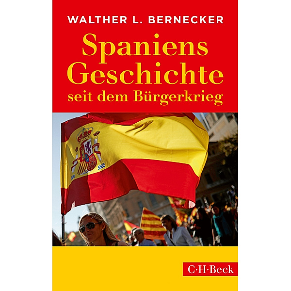 Spaniens Geschichte seit dem Bürgerkrieg, Walther L. Bernecker