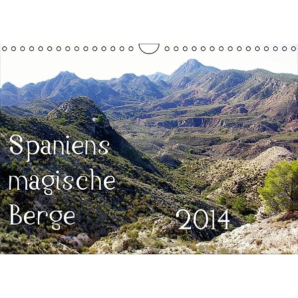 Spaniens magische Berge (Wandkalender 2014 DIN A4 quer), AnBe