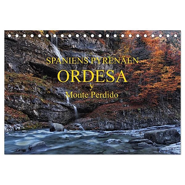 Spaniens Pyrenäen - Ordesa y Monte Perdido (Tischkalender 2024 DIN A5 quer), CALVENDO Monatskalender, Peter Bundrück