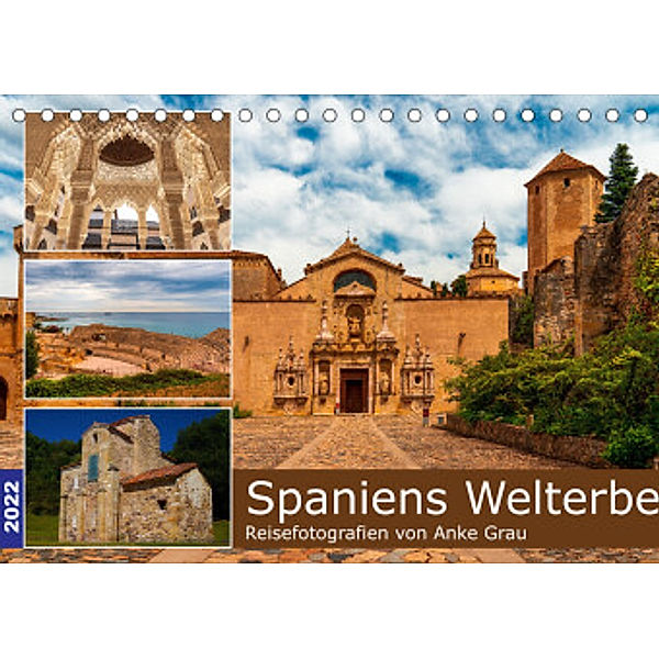 Spaniens Welterbe (Tischkalender 2022 DIN A5 quer), Anke Grau