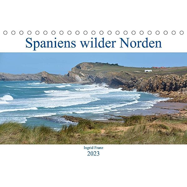 Spaniens wilder Norden (Tischkalender 2023 DIN A5 quer), Ingrid Franz
