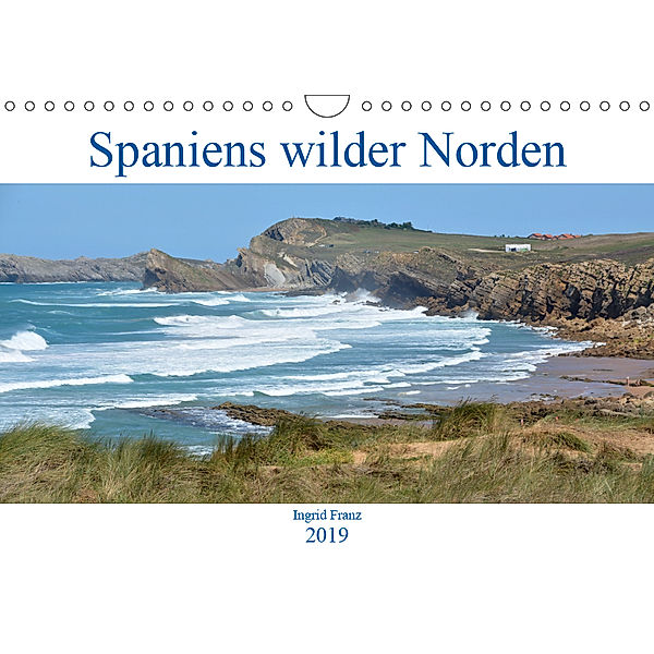 Spaniens wilder Norden (Wandkalender 2019 DIN A4 quer), Ingrid Franz