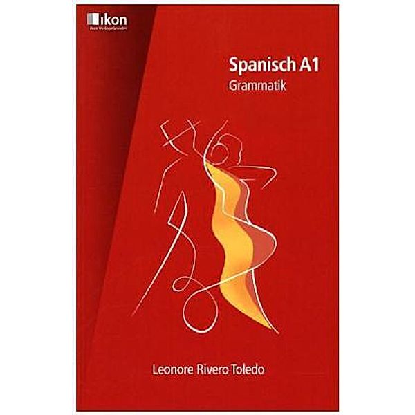 Spanisch A1, Grammatik, Leonore Rivero Toledo