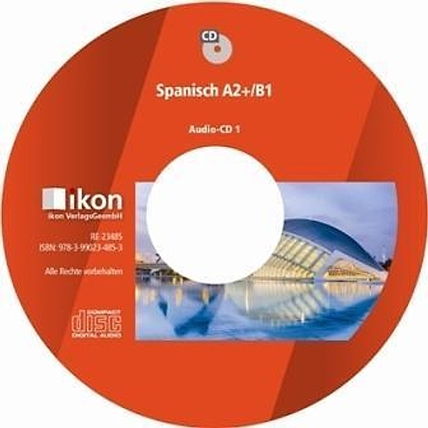 Spanisch A2+/B1 Hören, 2 Audio-CDs, Leonore Rivero Toledo