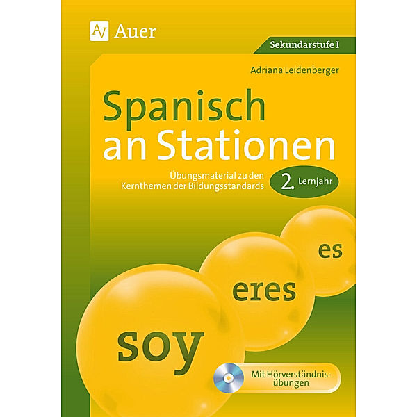 Spanisch an Stationen 2. Lernjahr, m. 1 CD-ROM, Adriana Leidenberger