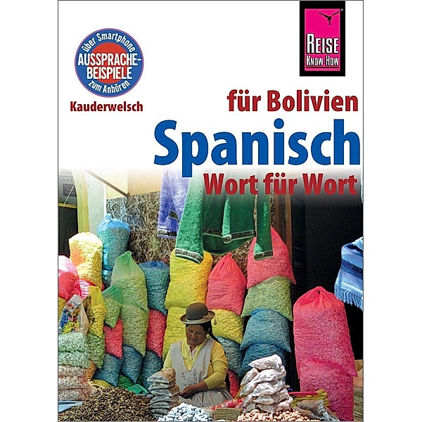 Spanisch für Bolivien - Wort für Wort, Britta Horstmann, Zacarias Garcia