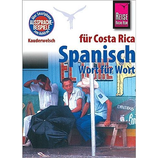 Spanisch für Costa Rica Wort für Wort, Regine Rauin