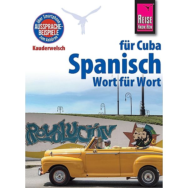 Spanisch für Cuba - Wort für Wort / Kauderwelsch, Alfredo Hernández