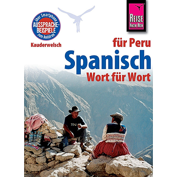 Spanisch für Peru - Wort für Wort, Grit Weihrauch