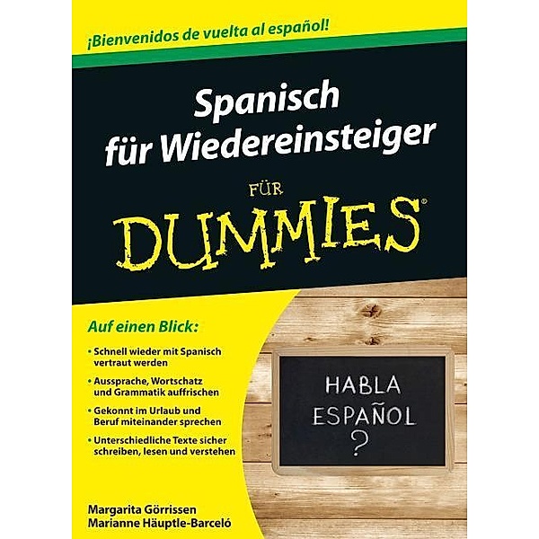 Spanisch für Wiedereinsteiger für Dummies, m. Audio-CD, Margarita Görrissen, Marianne Häuptle-Barceló