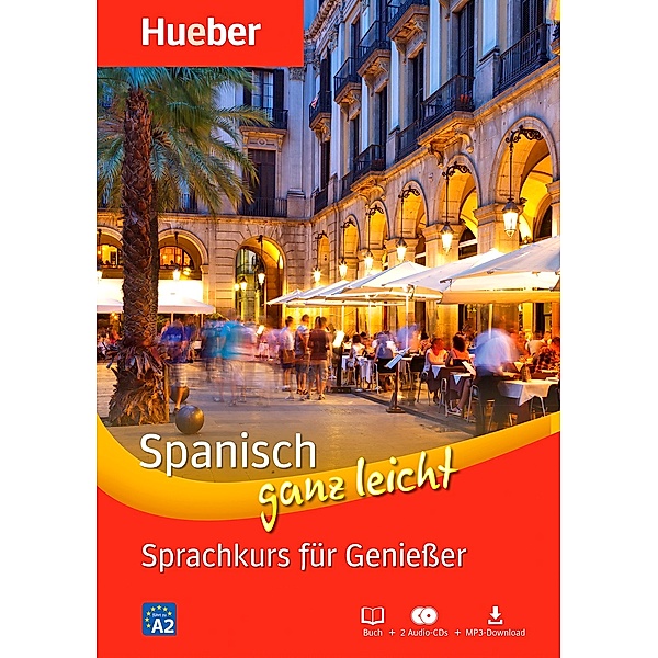 Spanisch ganz leicht - Sprachkurs für Geniesser, Buch + 2 Audio-CDs + MP3-Download, Trinidad Bonachera Álvarez