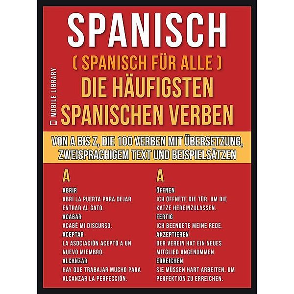 Spanisch ( Spanisch Für Alle ) Die Häufigsten Spanischen Verben / Foreign Language Learning Guides, Mobile Library