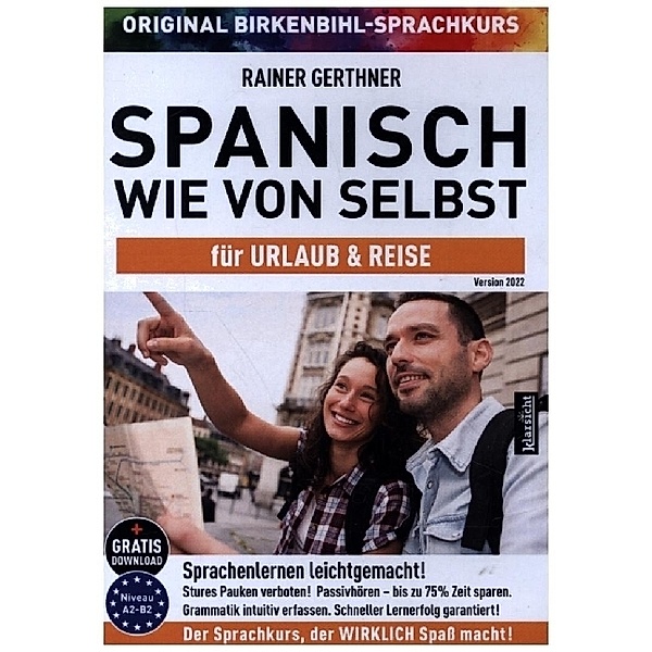 Spanisch wie von selbst für Urlaub & Reise (ORIGINAL BIRKENBIHL),Audio-CD, Rainer Gerthner, Original Birkenbihl-Sprachkurs