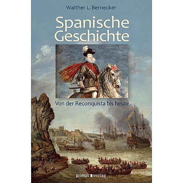 Spanische Geschichte, Walther L. Bernecker