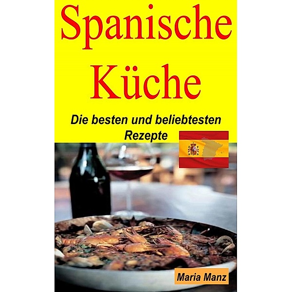 Spanische Küche, Maria Manz