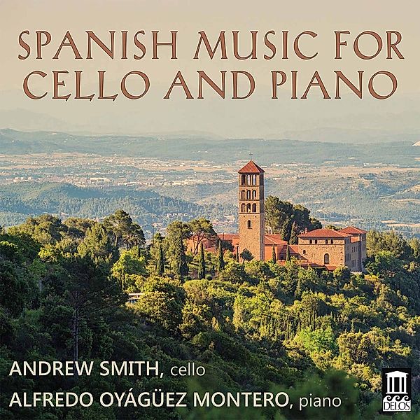 Spanische Musik Für Cello Und Klavier, Andrew Smith, Alfredo Oyagüez Montero