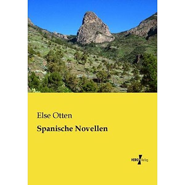 Spanische Novellen, Else Otten